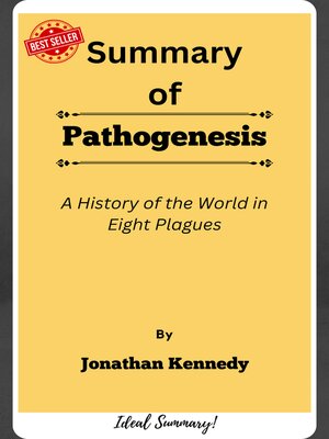 cover image of Summary of Pathogenesis a History of the World in Eight Plagues   by  Jonathan Kennedy